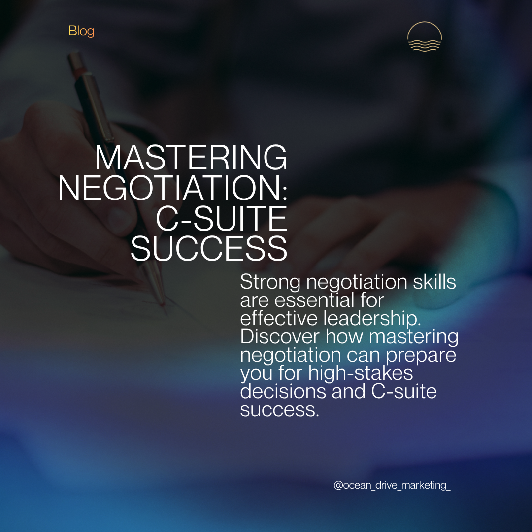 Mastering the Art of Negotiation: Skills for C-Suite Success
